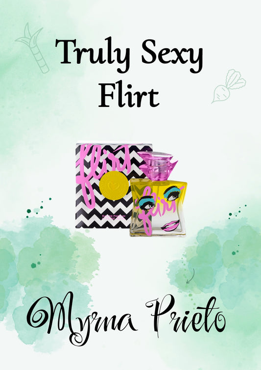 Truly Sexy Flirt