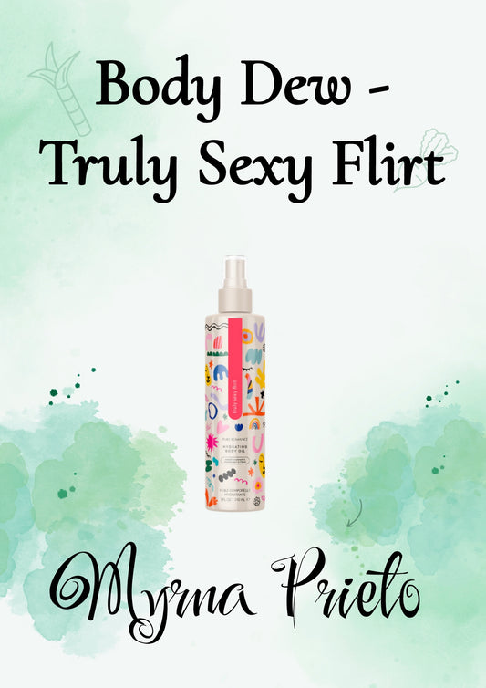 Body Dew - Truly Sexy Flirt