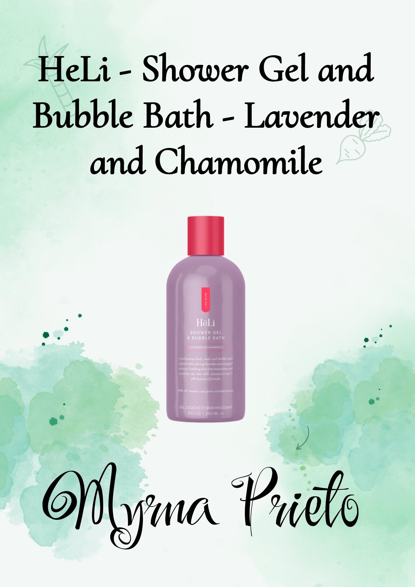 HeLi - Shower Gel and Bubble Bath - Lavender and Chamomile
